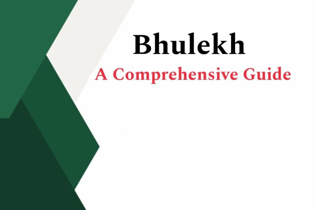 Bhulekh UP: A Comprehensive Guide to Land Record Portal in Uttar Pradesh