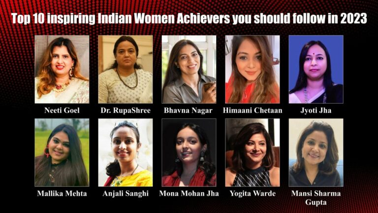 Top 10 inspiring Indian Women Achievers you should follow in 2023