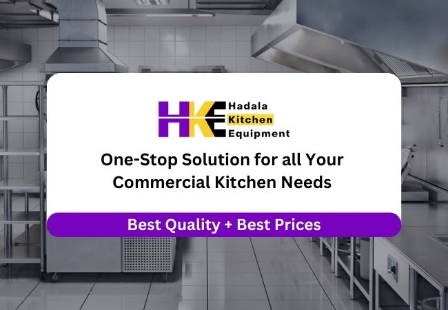 Hadala Kitchen Equipment: India’s Pioneer Platform for Commercial Kitchen Solutions!