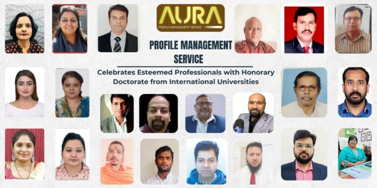 Aura Profile Management Services Celebrates Esteemed Professionals with Honorary Doctorates from International Universities