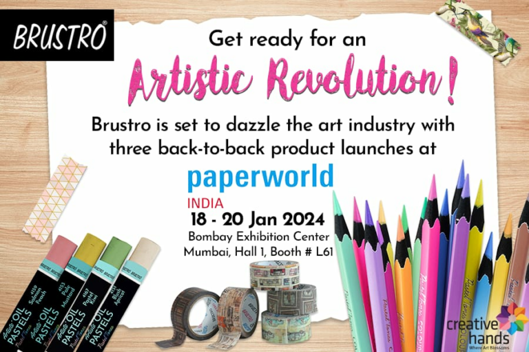 Brustro is Set to Dazzle Paperworld 2024- Mumbai with Three Exclusive Product Launches Over Three Consecutive Days.