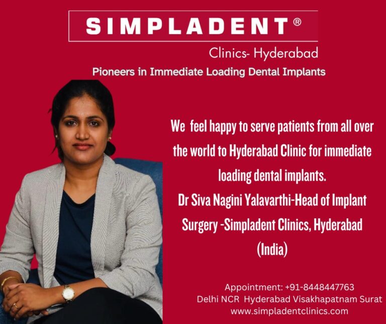 Dr. Siva Nagini Yalavarthi Brings Swift Smiles to Hyderabad with Immediate Loading Implants & other Advance Dental Care Services!