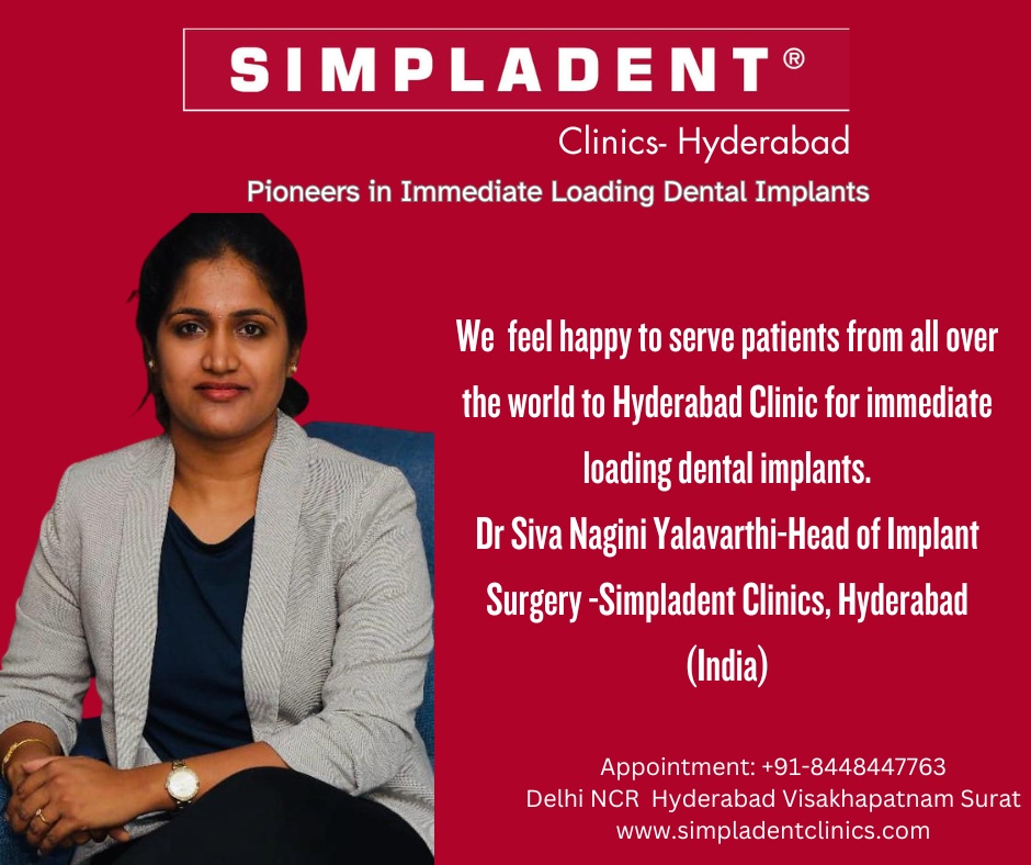 Dr. Siva Nagini Yalavarthi Brings Swift Smiles to Hyderabad with Immediate Loading Implants & other Advance Dental Care Services!