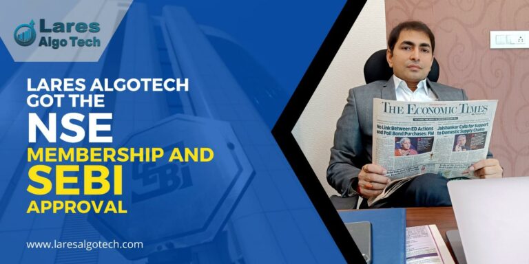 Lares Algotech got the NSE membership and SEBI approval, marking a significant milestone for the software and algo strategy firm