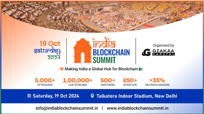 India Blockchain Summit 2024 to be Held in New Delhi, Accelerates Towards Making India a Global Hub for Blockchain