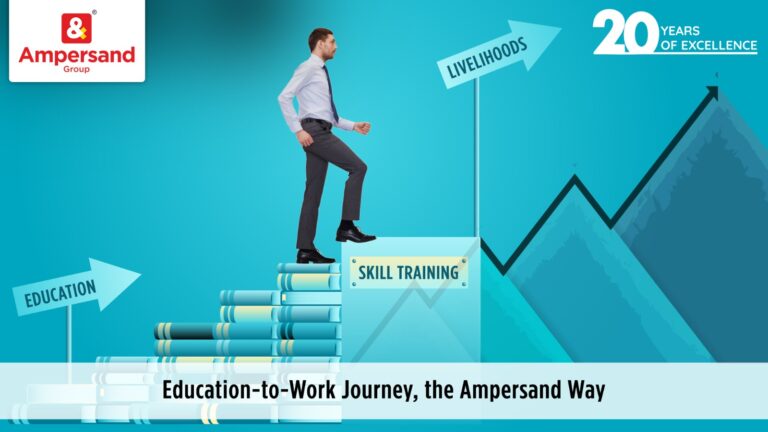Education-to-Work Journey, the Ampersand Way