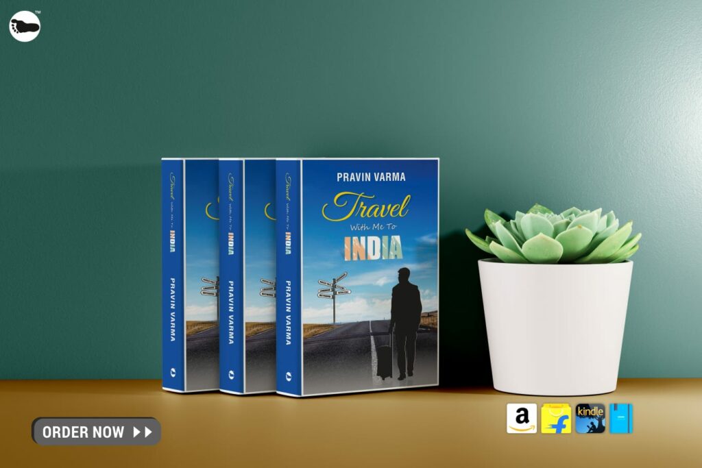 Introducing: ‘Travel With Me To India’ by Pravin Varma