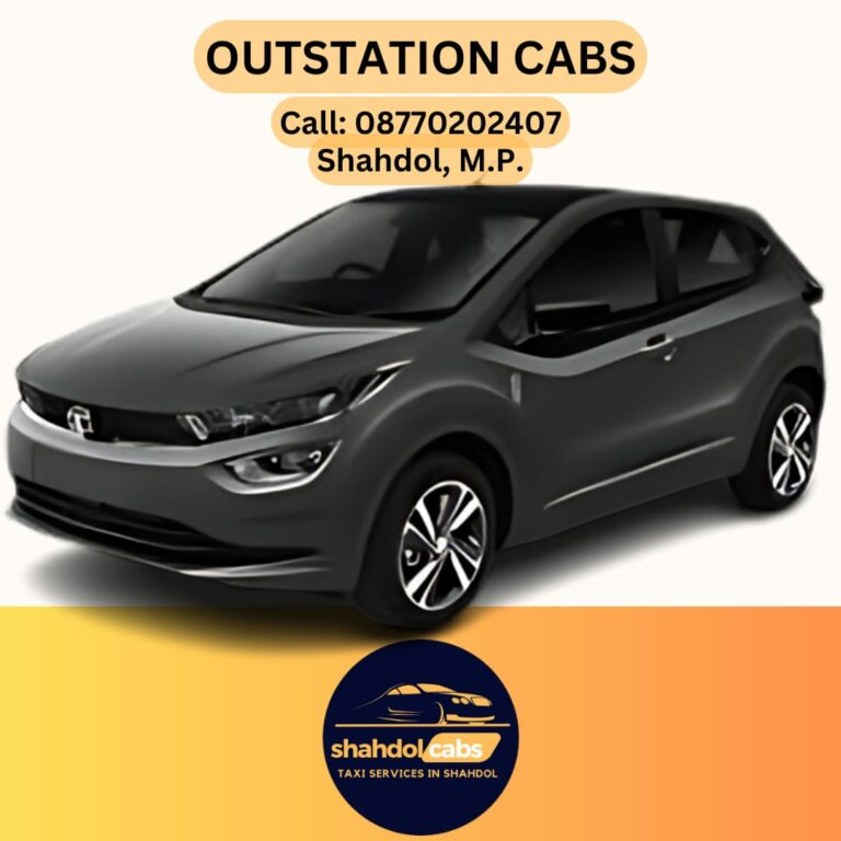 Unveiling the Excellence of Shahdol Cabs: Redefining the Outstation Taxi Experience