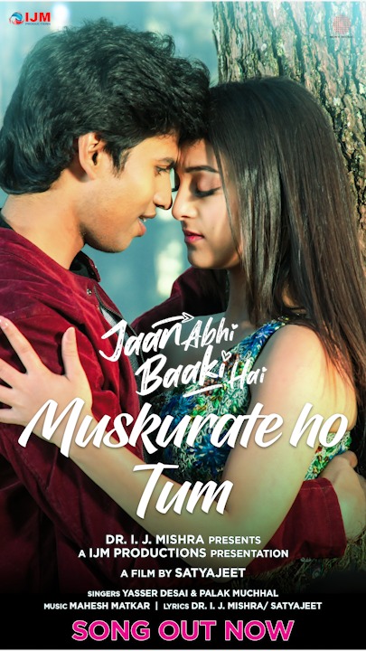 Discover the Soulful Melody of “Muskurate Ho Tum” from “Jaan Abhi Baaki Hai”