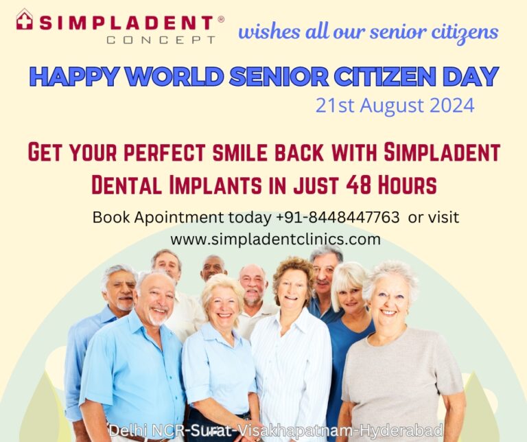 Simpladent Dental Implants Celebrates World Senior Citizen Day with a Commitment to Providing World-Class Dental Care