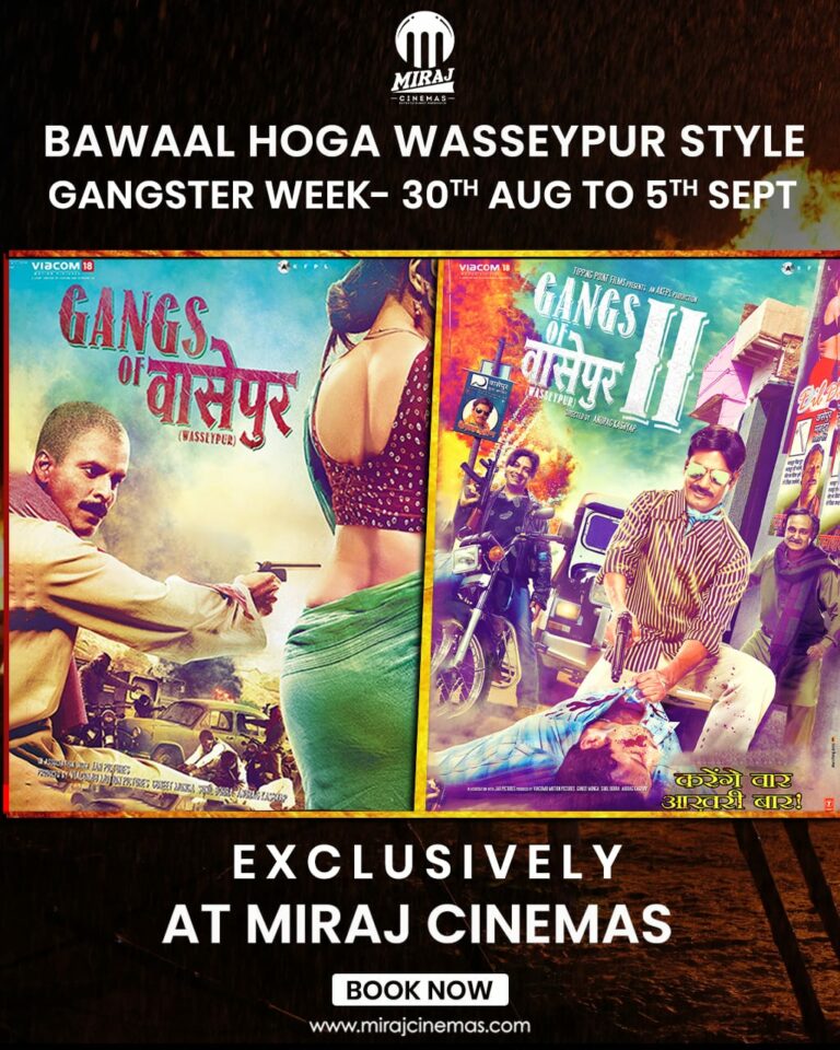 Gangs of Wasseypur I & II Returns to the Big Screen at Miraj Cinemas, Rediscover the Magic