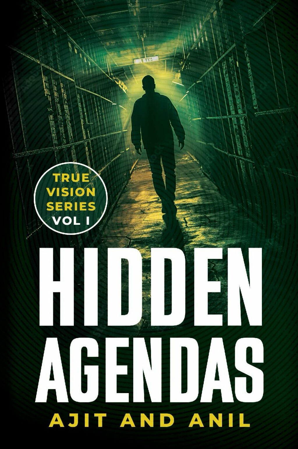 Srishti Publishers to Release “True Vision: Hidden Agendas” by Ajit Menon & Anil Verma – A Thrilling Blend of Real-Life Events & Cinematic Storytelling