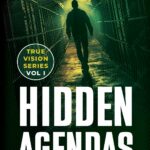 Srishti Publishers to Release “True Vision: Hidden Agendas” by Ajit Menon & Anil Verma – A Thrilling Blend of Real-Life Events & Cinematic Storytelling