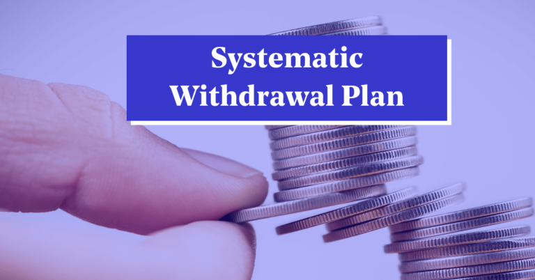 How to Utilize SWP to Make Your Investment Beneficial