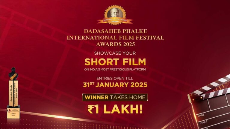 Calling All Filmmakers: Submit Your Short Film at the Prestigious Dadasaheb Phalke International Film Festival