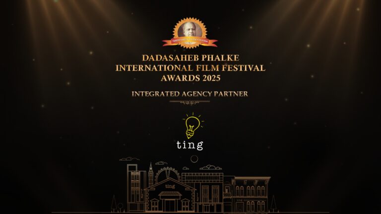 Ting Announced as the official Integrated Agency Partner for Dadasaheb Phalke International Film Festival Awards 2025