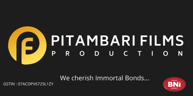 Pitambari Films Production: Crafting Stories Through Lens with Luxury, Passion, and Precision