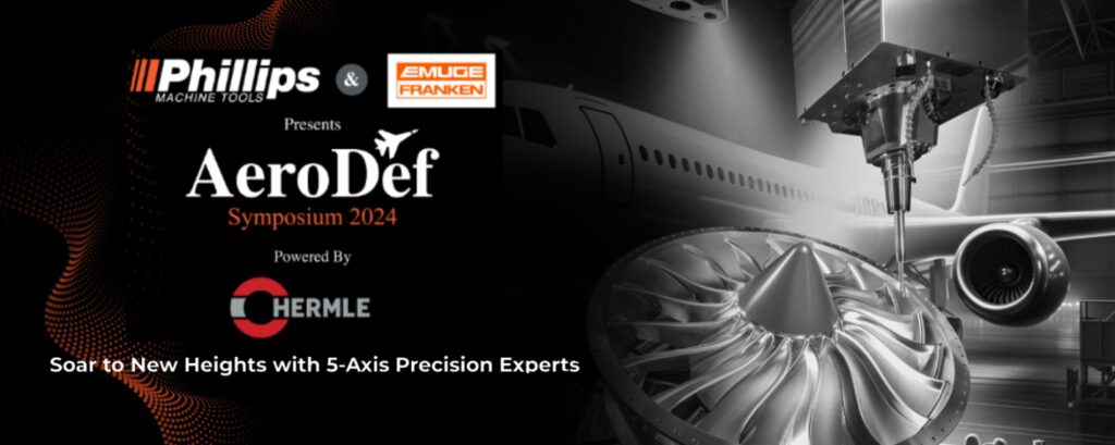Phillips Machine Tools & EMUGE-FRANKEN India Pvt. Ltd. to kick off AeroDef 2024 to propel India’s vision for Atmanirbharta in AeroDefence Industry