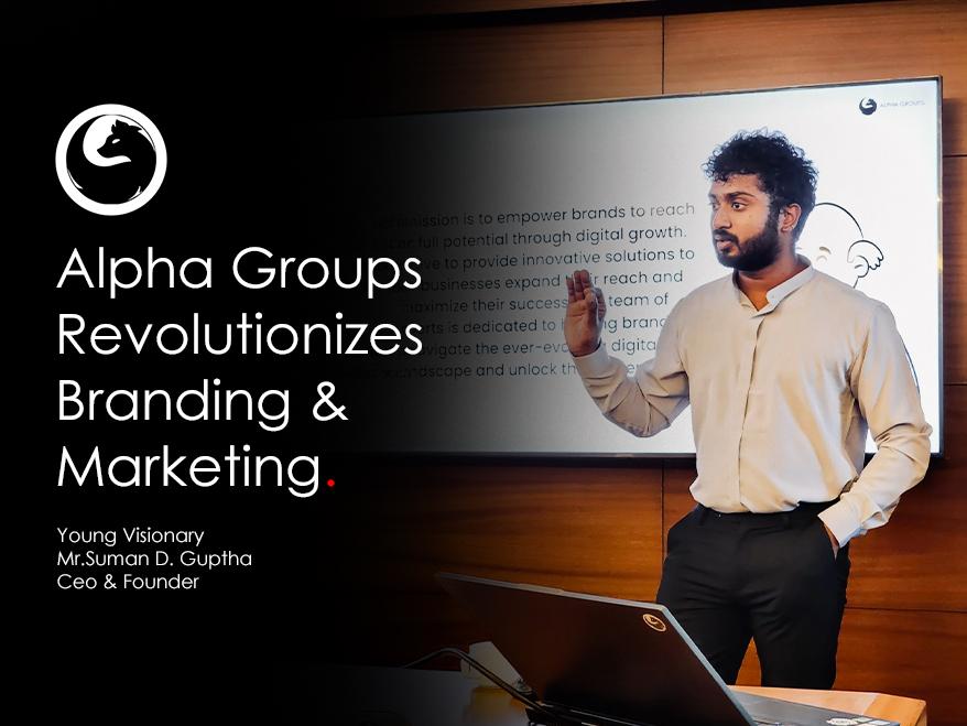Alpha Groups Revolutionizes Branding & Marketing Across Mysore, Bangalore & Malaysia