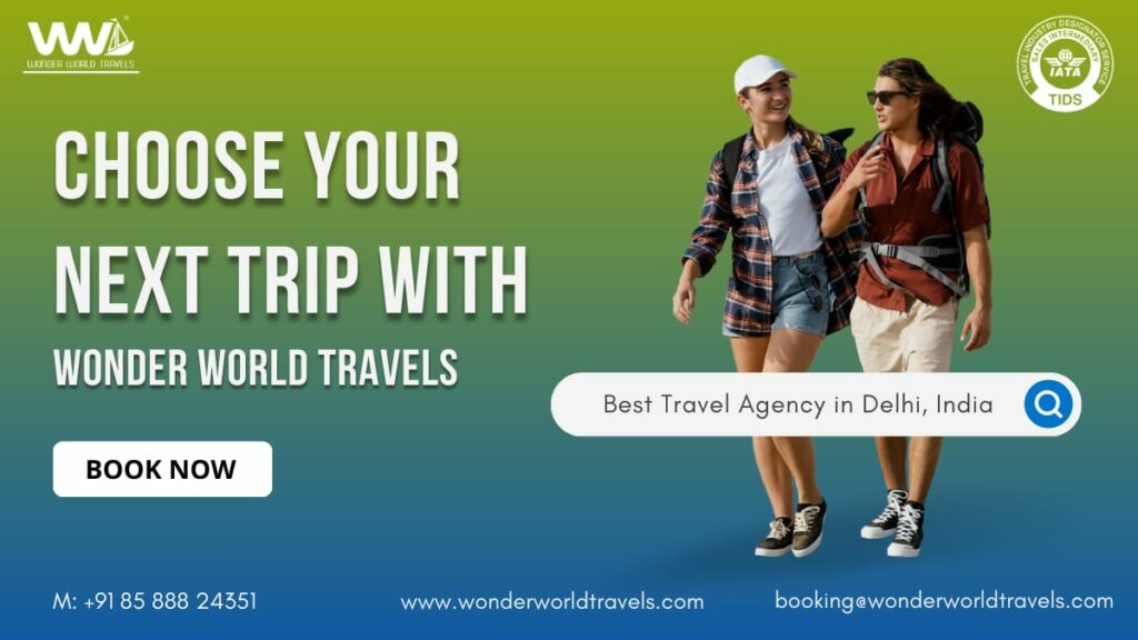 Wonder World Travels: Leading Travel Agency in Delhi, India