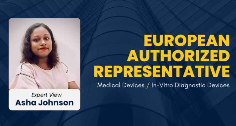 The Critical Role of the European Authorized Representative for Medical Devices and In-Vitro Diagnostic Devices