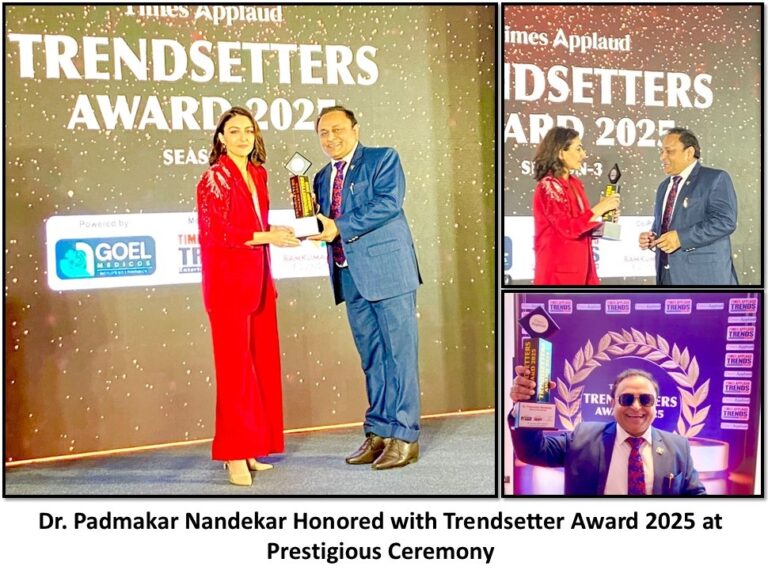 Dr. Padmakar Nandekar Honored with Trendsetter Award 2025 at Prestigious Ceremony