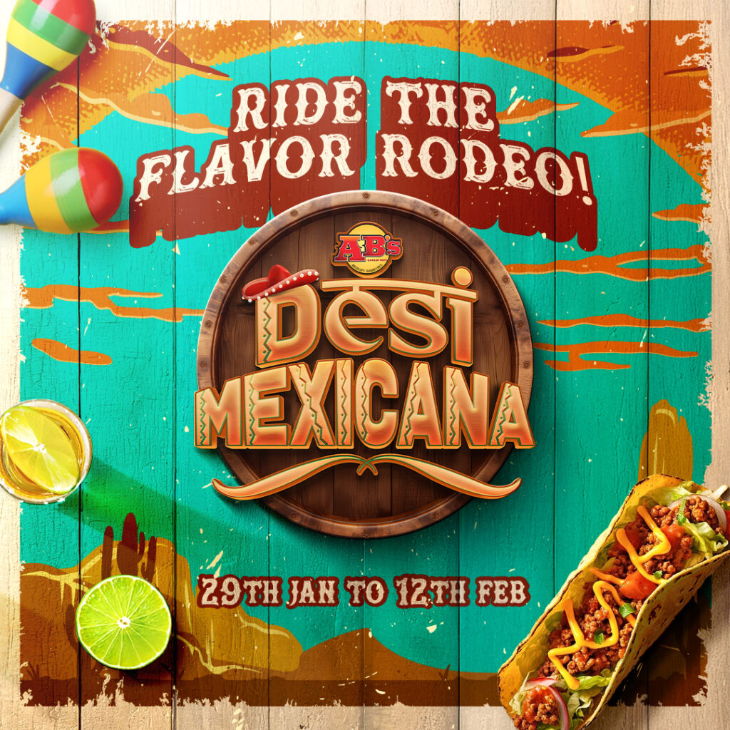 Absolute Barbecues Introduces Desi Mexicana: Mexican Flavors with Indian Twist