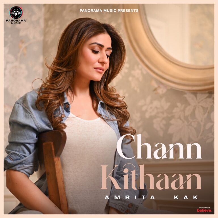 ‘Chann Kithaan’ by Amrita Kak: A Mesmerizing New Release from Panorama Music