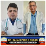 Why Dr Saha ‘s Mind & Sugar clinic “Healing Minds, Balancing Sugars”, is Unique?