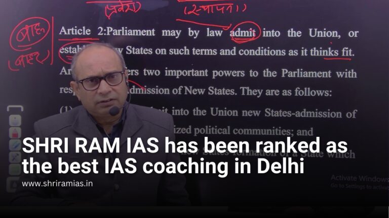 SHRI RAM IAS has been ranked as the best IAS coaching in Delhi.