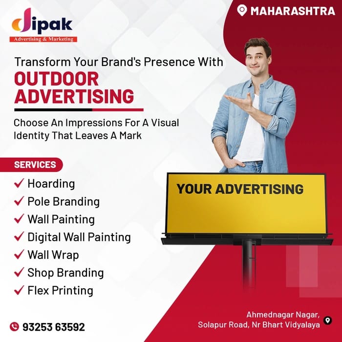 DIPAK OUTDOOR ADVERTISING: TRANSFORMING BRAND VISIBILITY THROUGH INNOVATIVE OUTDOOR MEDIA