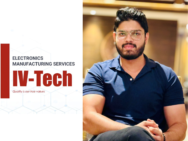 IV-Tech Electronics Pvt Ltd: Disrupting the Electronics & Manufacturing Industry with over ₹360 Crore Valuation in Just 8 Months