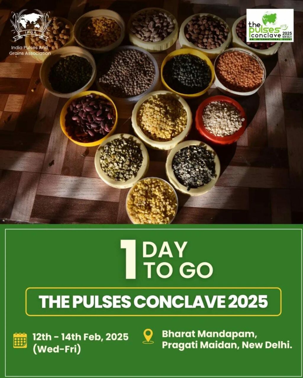 India Pulses and Grains Association (IPGA) to host 7th edition of The Pulses Conclave 2025 from February 12th to 14th at the Bharat Mandapam, New Delhi