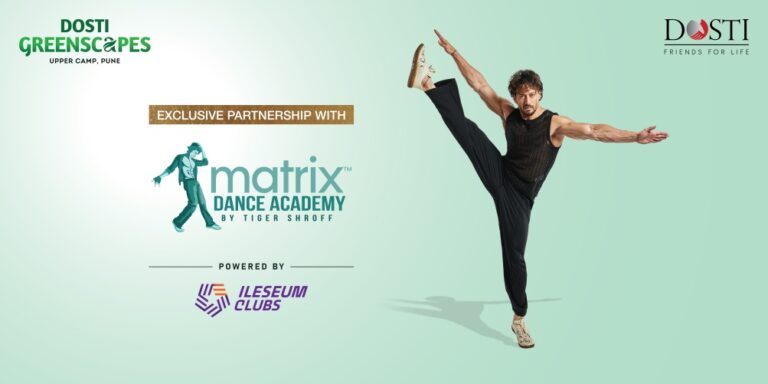 Dosti Realty Partners with Tiger Shroff’s Matrix Dance Academy to Bring Dance Training to Dosti Greenscapes