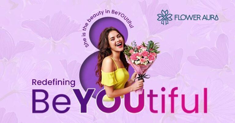 FlowerAura Redefines Beauty This Women’s Day with ‘BeYOUtiful’ Campaign