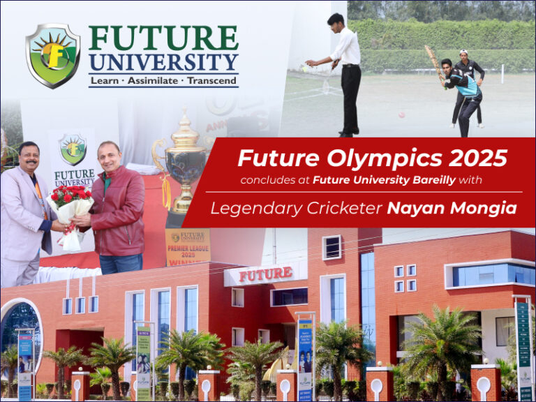 Future Olympics 2025 Concludes at Future University Bareilly with Legendary Cricketer Nayan Mongia