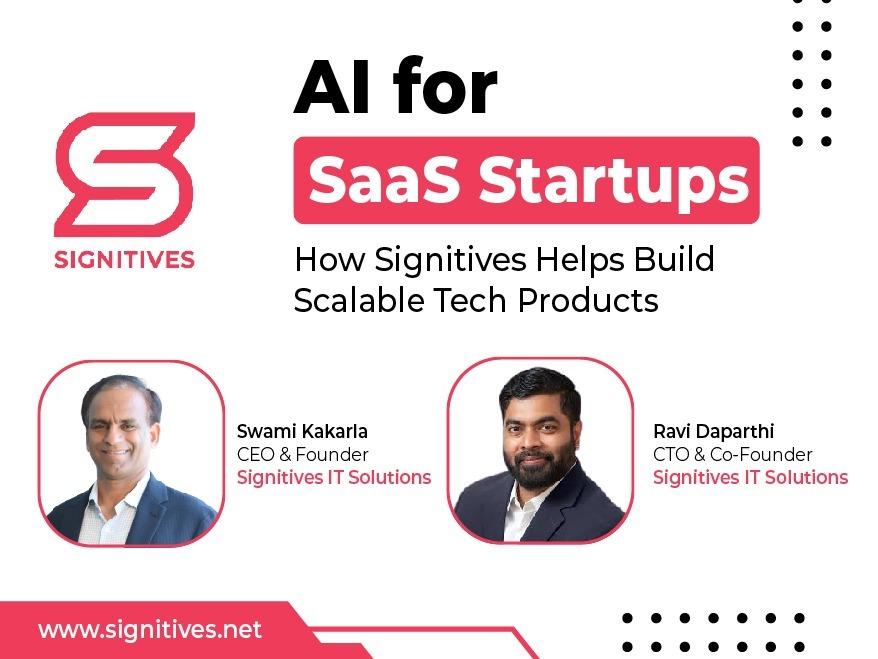 AI for SaaS Startups: How Signitives Helps Build Scalable Tech Products
