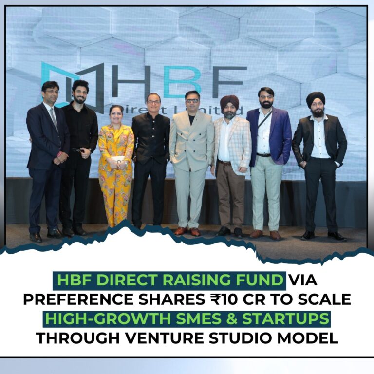 HBF Direct Expands Venture Studio Model to Empower SMEs – Raising ₹10 Cr via Preference Shares
