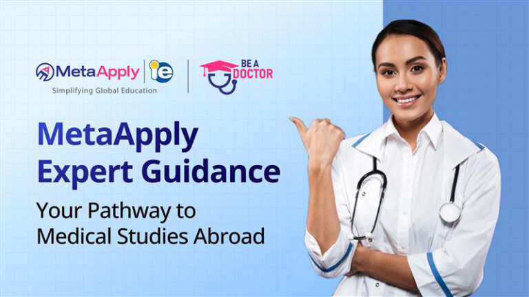 MetaApply Expert Guidance: Your Pathway to Medical Studies Abroad