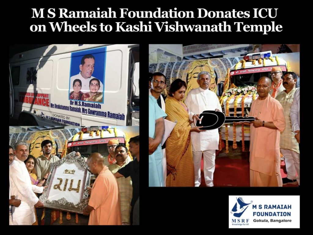 M S Ramaiah Foundation Donates ICU on Wheels to Kashi Vishwanath Temple