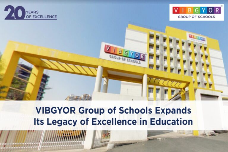 Rustom Kerawalla’s VIBGYOR Group of Schools Expands to Build its Education Legacy