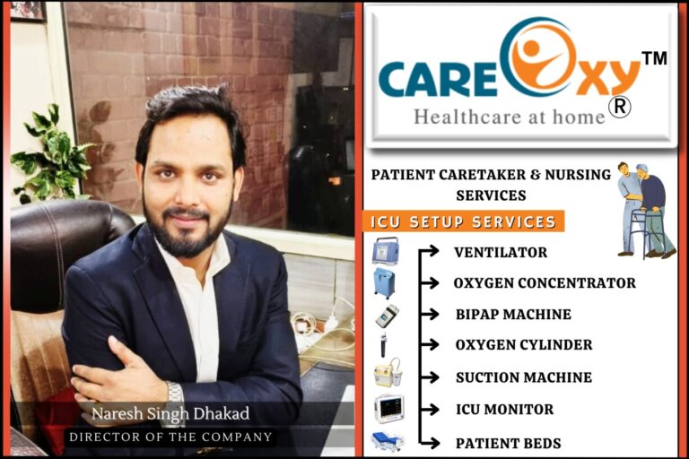 Careoxy Healthcare Services Private Limited Your One-Step Solution for Home Healthcare Needs & Medical Equipment Services in Delhi NCR