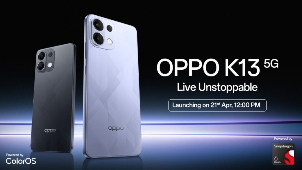 OPPO K13: Overpowered Where It Matters Most, Launching on 21st April 2025
