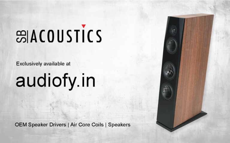 SB Acoustics and SB Audience Now Officially Available in India Through Audiofy Technologies