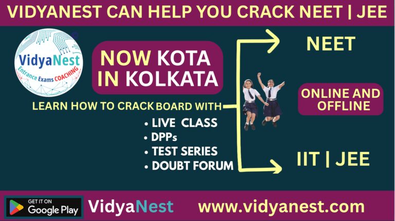 Now Kota in Kolkata-  VidyaNest Launches Online & Offline NEET, IIT, JEE & Foundation Coaching Classes from Salt Lake Kolkata West Bengal