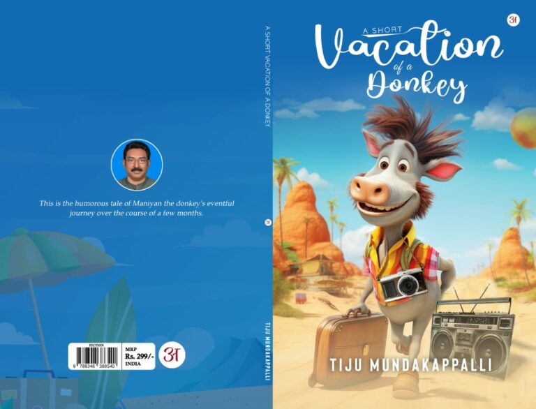 Tiju Mundakappalli’s A Short Vacation of a Donkey: A Tale of Unexpected Friendship
