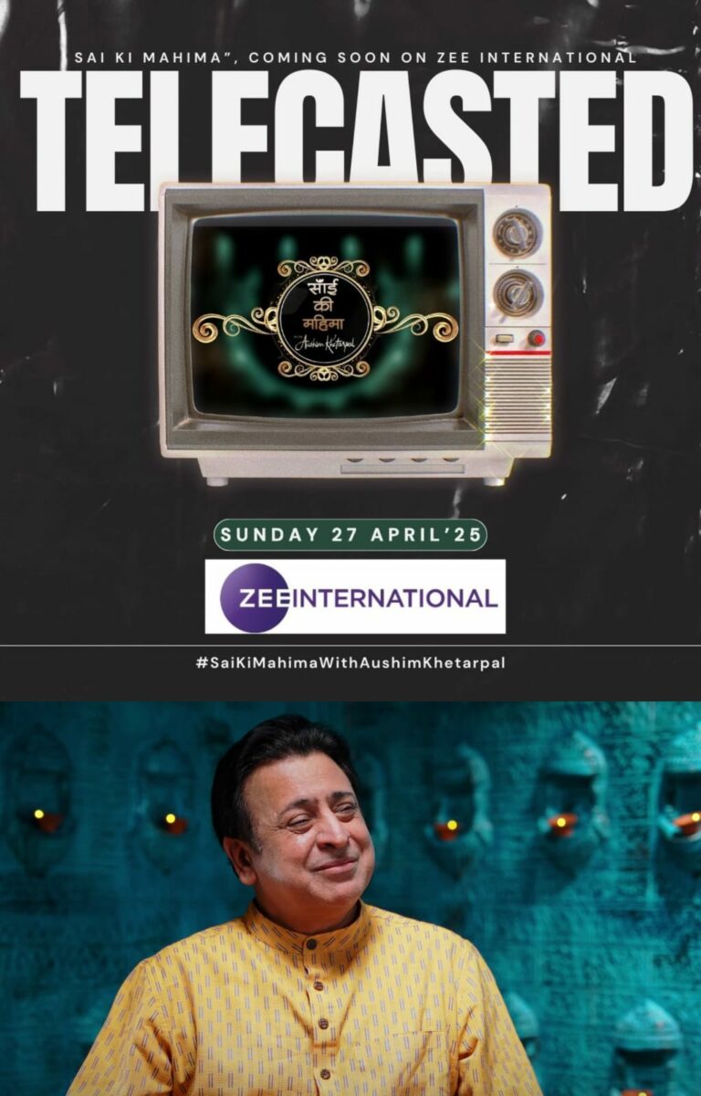 Sai Ki Mahima Goes Global: Aushim Khetarpal’s Soul-Stirring Series Now Airing on ZEE Entertainment Worldwide