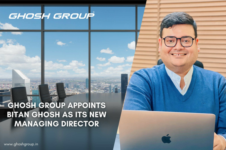 Next-Gen Leadership, Timeless Values: Inside Ghosh Group’s Strategic Shift