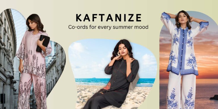 Style Kaftanize Co-ords for Every Summer Mood: From City Streets to Sunset Beaches