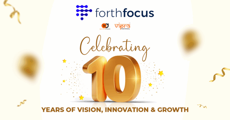 ForthFocus Celebrates 10 Years of Global Digital Excellence, Serving 350+ Clients Across 8+ Countries